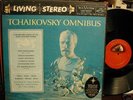Tchaikovsky Omnibus RCA Living SD Stereo