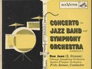 REEL TO REEL 2 TRACK CONCERTO FOR JAZZ BAND & SYMPHONY