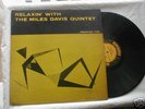 MILES DAVIS:RELAXIN' WITH THE MILES DAVIS QUINTET LP 