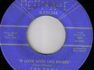 Rare Doo Wop Tams If love were like rivers Heritage VG+