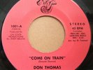 DON THOMAS / Come On Train / orig us NUVJ press LISTEN
