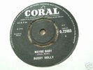 BUDDY HOLLY maybe baby 1966 UK CORAL 45 STUNNING NMINT