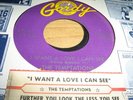 Temptations MOTOWN 45 I Want A Love I Can See / The Fur