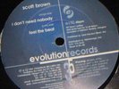 Scott Brown I DONT NEED NOBODY Happy Hardcore AUDIO
