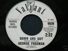 Soul 45 George Freeman on Valiant Down And Out