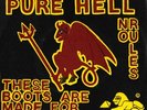 PURE HELL - These boots are made for walking - 7