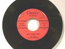 45-SUPER HTF-ART ADAMS CHERRY RECORDS-ROCKABILLY-BLUES