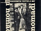 I NOMADI - Come potete giudicar, Racconta.. ORIGINALE