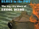 Errol Dixon / Chicken Shack -'Blues In Pot',1968 UK LP.