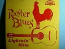 LIGHTNIN' SLIM  LP  EXCELLO ROOSTER BLUES VG RARE