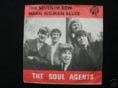 The SOUL AGENTS Seventh Son Danish freakbeat 45 RARE