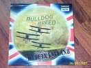 BULLDOG BREED ***MADE IN ENGLAND*** MEGA-RARE MONO 