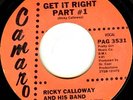RICKY CALLOWAY BAND Camaro 45 GET IT RIGHT Funk A+ HEAR