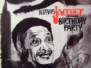 ILLINOIS JACQUET  BIRTHDAY PARTY LP  DAVID STONE MARTIN