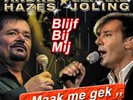 Andre hazes & Gerard Joling duet  45 toeren MAAK ME GEK