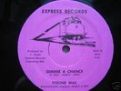TYRONE MAC Gimmie A Chance MODERN/FUNK/BOOGIE 12
