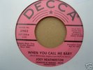 Joey Heatherton - When you call me baby - Decca DJ M-