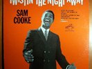 SAM COOKE TWISTIN' NIGHT AWAY N/MINT ORIG MONO LP PROMO