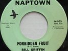 BILL GRIFFIN Forbidden Fruit NORTHERN SOUL 45