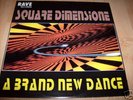 SQUARE DIMENSIONE - A BRAND NEW DANCE