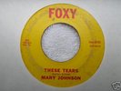 NORTHERN SOUL  THESE TEARS  MARY JOHNSON  FOXY