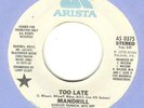 MANDRILL real sweet soul piece 45 on Arista, TOO LATE