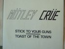 Motley Crue  Stick to Your Guns - 1st printing 45