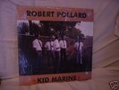ROBERT POLLARD - KID MARINE LP GUIDED BY VOICES