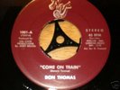 NORTHERN SOUL DON THOMAS COME ON TRAIN 70.S CLASSIC