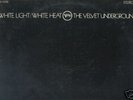 Velvet Underground White Light White Heat LP 1st press