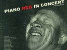 Piano Red / Piano Red In Concert on Groove