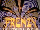 FRENZY - I´M LOSING CONTROL 12