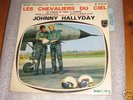 Johnny Hallyday  **Les chevaliers du ciel *EP couleur