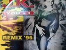 ZONE / ITALIAN IMPORT - JK YOU & I - REMIX 95 - XENERGY