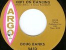 NORTHERN  SOUL - DOUG BANKS - I JUST KEPT ON DANCING