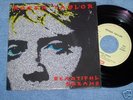 ROGER TAYLOR (QUEEN) UNIQUE SLEEVE- UNPLAYED SINGLE 7''
