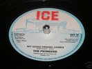 northern soul 45 THE PIONEERS my good friend james ORIG