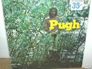 PUGH  Ja Da A Da  LP