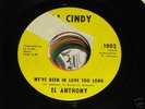 El Anthony NORTHERN SOUL 45 Weve Been In Love Too Long