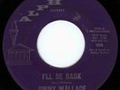 Jimmy Wallace - I'll Be Back  - Northern Soul