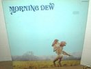 MORNING DEW self titled  LP   psych  original