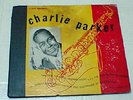 Savoy Presents Charlie Parker - Savoy  S-510 - 78 RPM