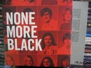 NONE MORE BLACK s/t 7