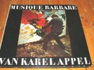 Karel Appel Musique Barbare 60s Dutch electro psych LP