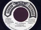 Shadow Paul Anti Gunman (Dandy Lion Vibes) JA 45 Listen