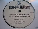 TOM AND JERRY #1 - 1992 Listen THE ONE REASON /second