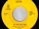 Veda...You Can Love Again...on M/W