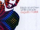 funk AUGUSTO MARTELLI - BLACK SOUND from WHITE PEOPLE