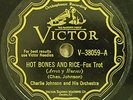 CHARLIE JOHNSON Hot Bones and Rice VICTOR 38059 78RPM