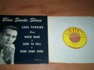 CARL PERKINS- BLUE SUEDE SHOES- ORIGINAL SUN EP115 NICE
